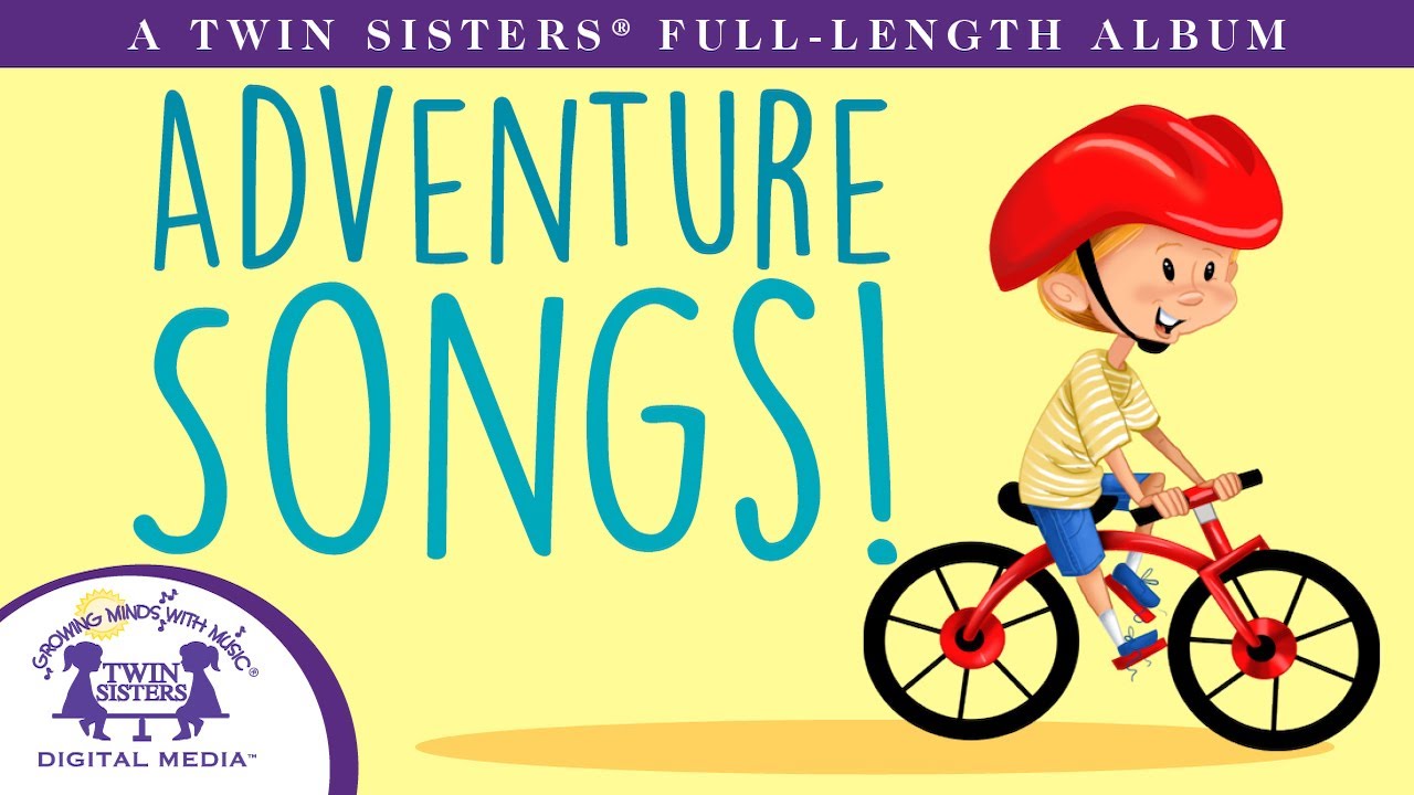Adventure Songs - A Twin Sisters® Full Length Album