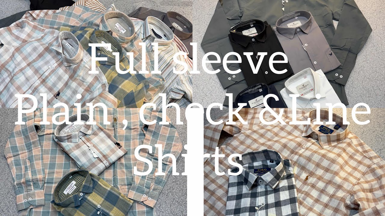 Full sleeve shirts// Plain shirts// check shirts// Line shirts 