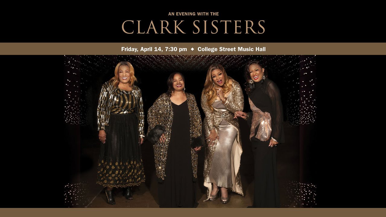An Evening with The Clark Sisters - April 14, 2023