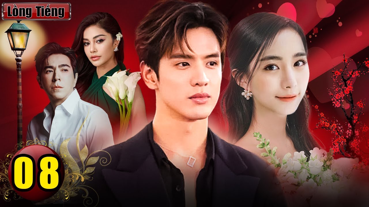 TÌNH YÊU TRONG GIÔNG BÃO [Lồng Tiếng] - Tập 8 | Phim Bộ Thái Lan Kịch Tính Hấp Dẫn Nhất