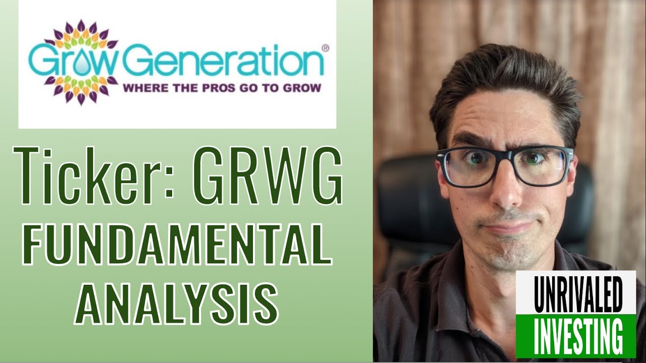 GrowGeneration (GRWG) - Stock Analysis! 300% Upside?  Check out this fundamental analysis!