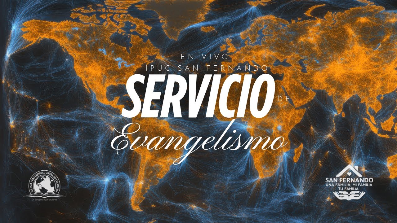 IPUC San Fernando | Servicio Evangelistico | 07 de Febrero 2026