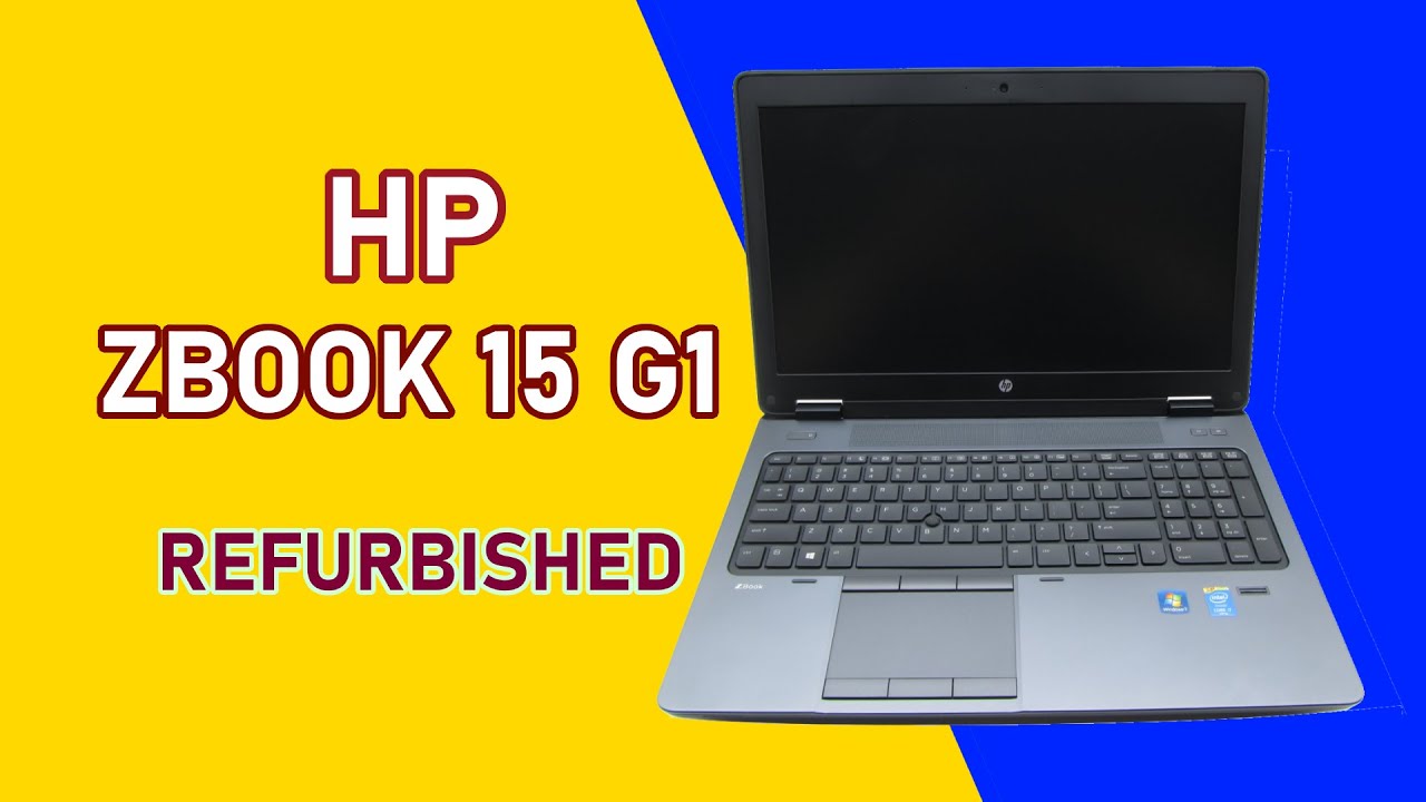 HP ZBook 15 G1 Unboxing A Class Refurbished