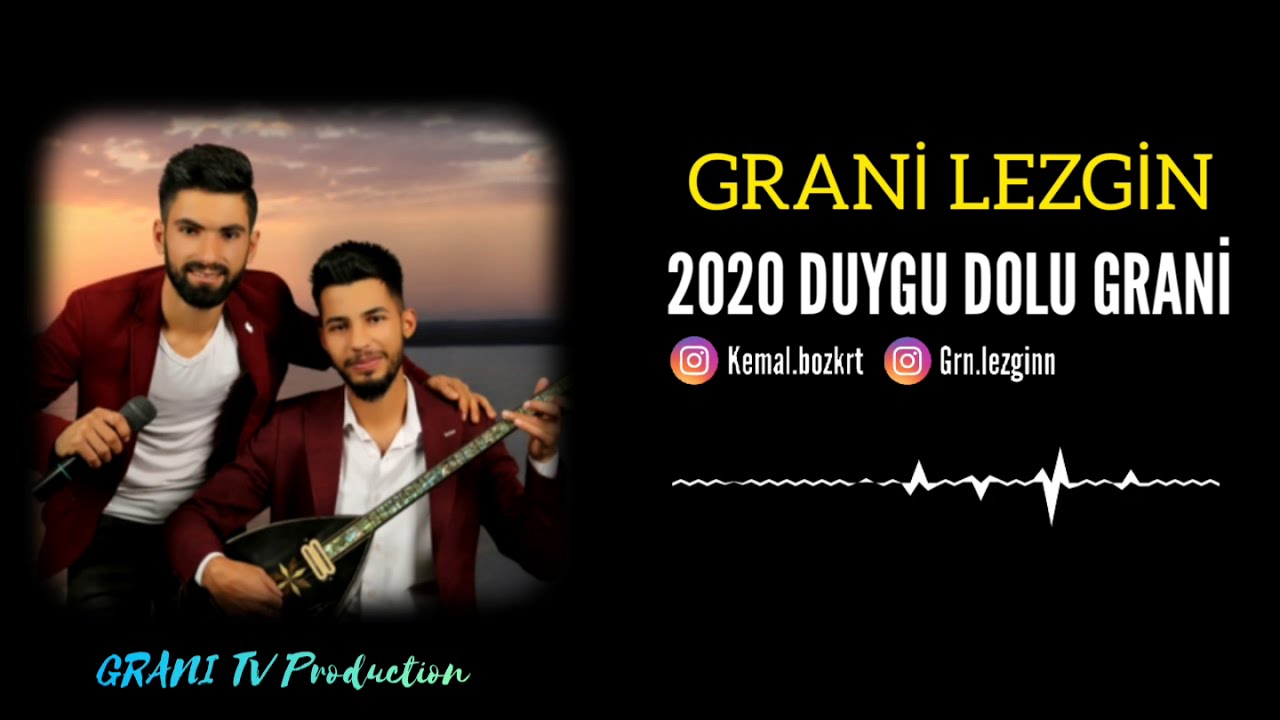 Grani Lezgin 2020 Duygu Dolu Grani