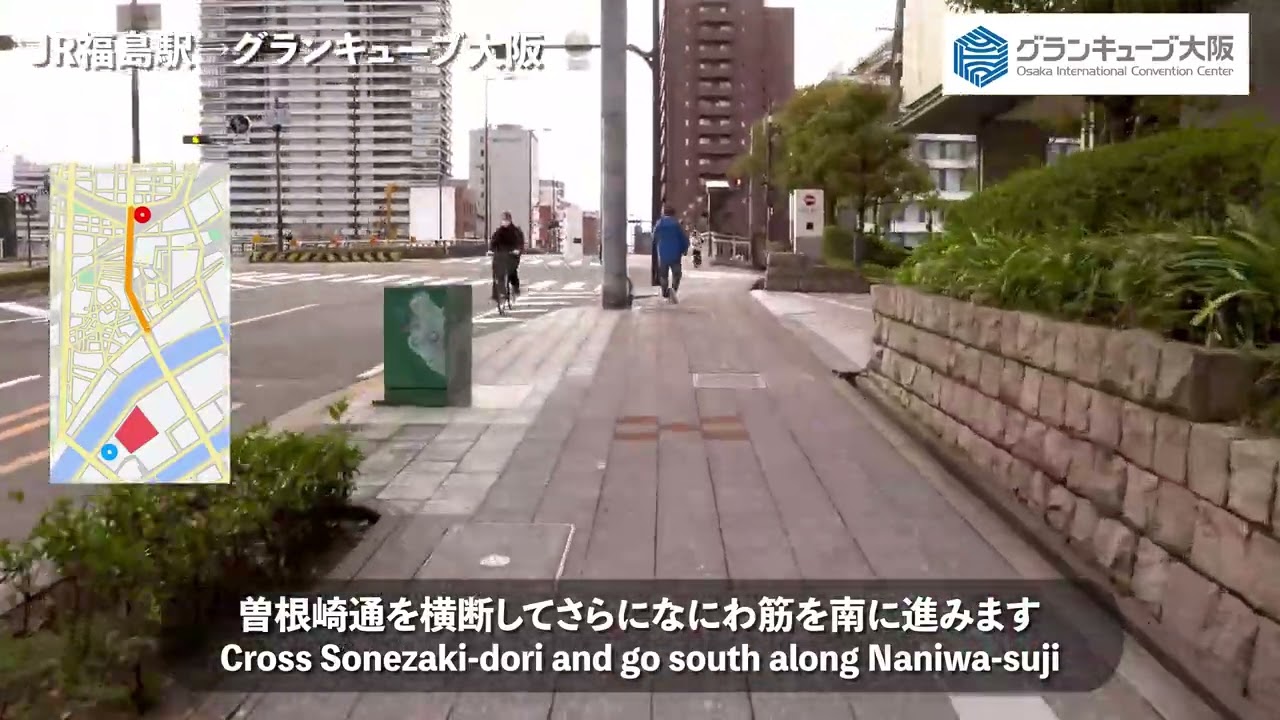 グランキューブ大阪までの道順（JR大阪環状線 福島駅から）