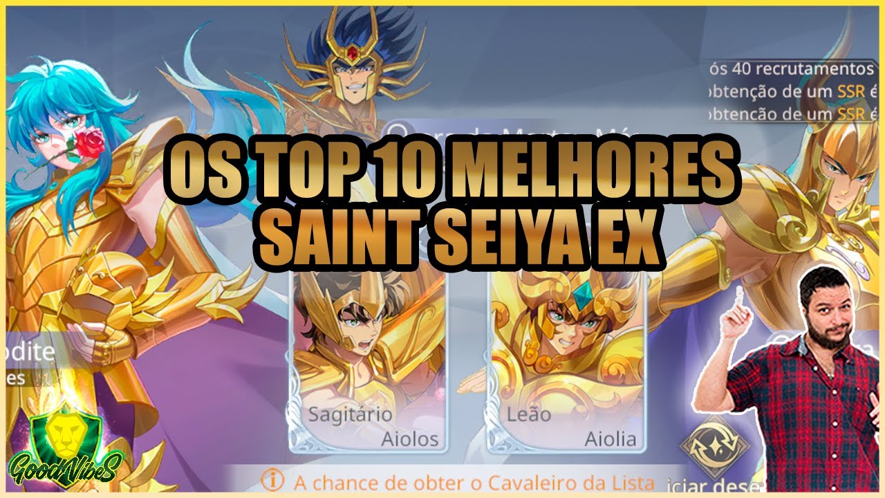 SAINT SEIYA EX -  TOP 10 MELHORES PERSONAGENS