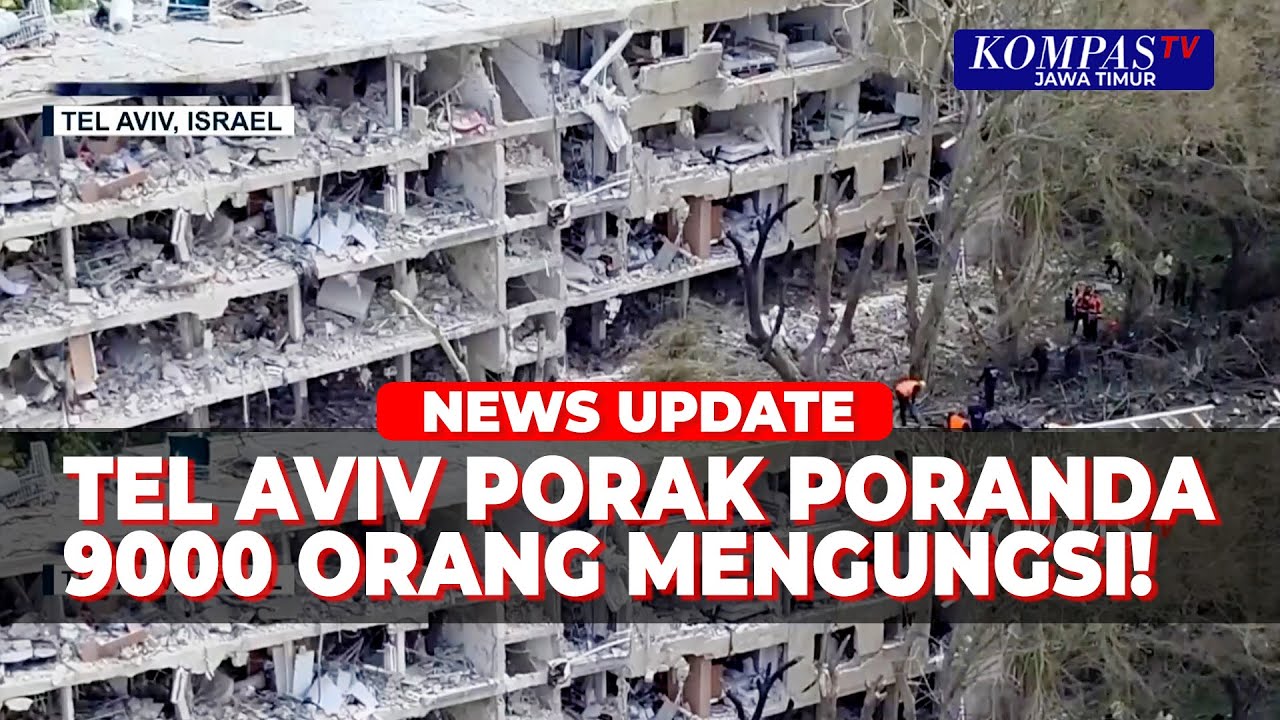 Mencekam! Tel Aviv Porak Poranda! 9000 Orang Mengungsi Akibat Serangan Rudal Iran