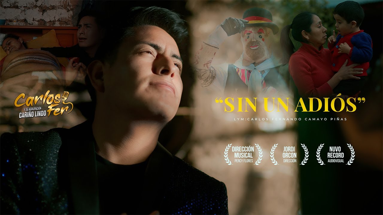 SIN UN ADIÓS - Carlos Fer & Agrupación Cariño Lindo (Tunantada Oficial) 2025