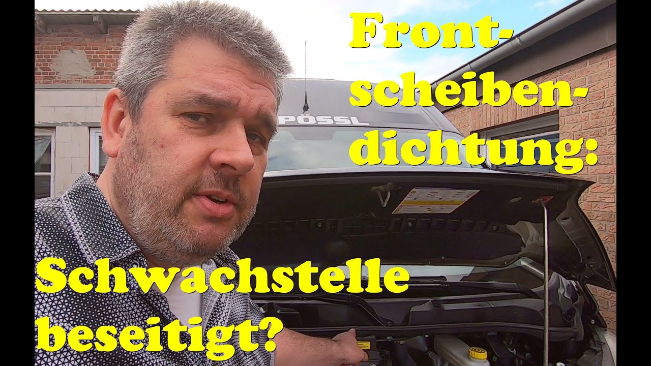 Wasserablauf Frontscheibe Fiat Ducato - Gibt es noch Probleme im Modelljahr 2020?