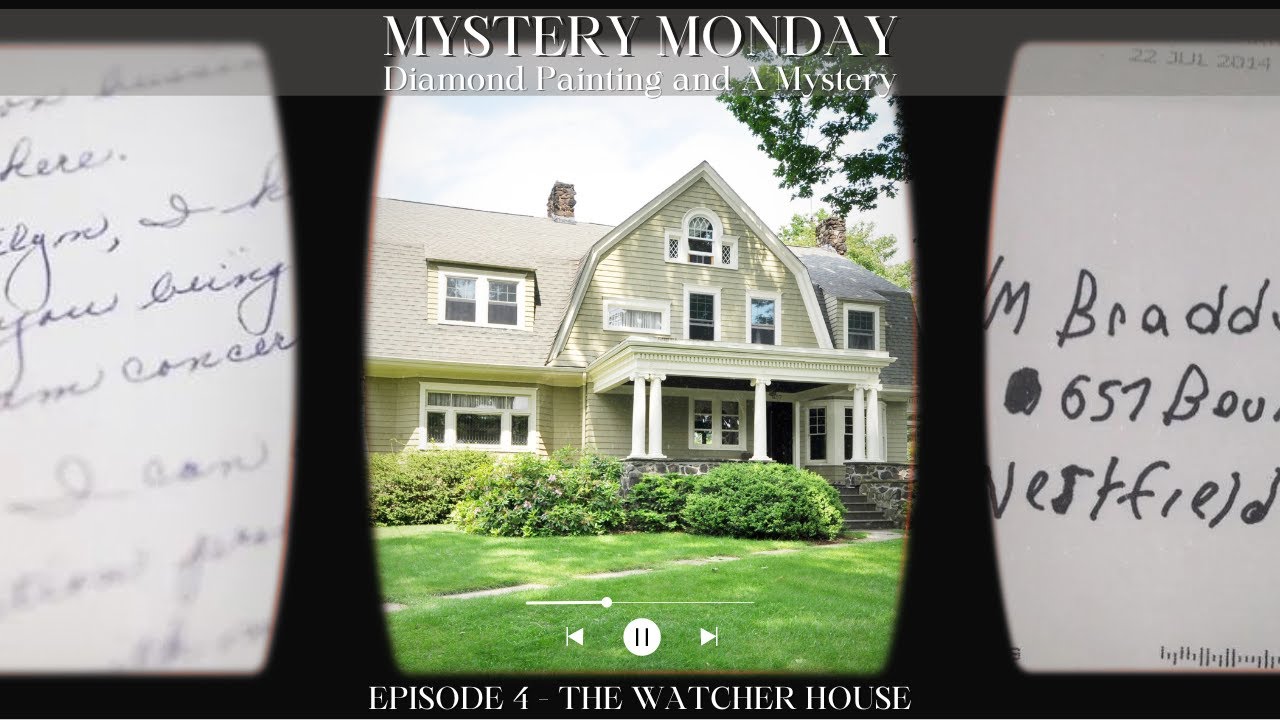 Mystery Monday | Diamond Painting and A Mystery | Episode 4 - The Watcher House