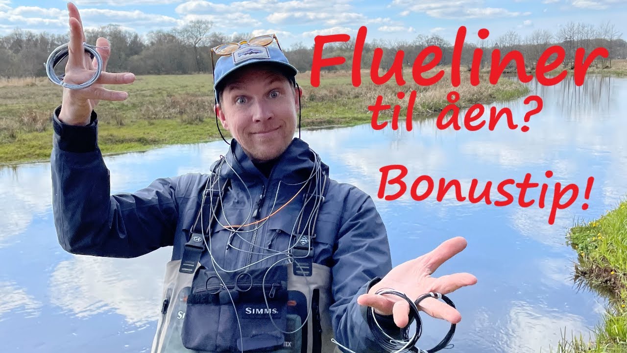 S&aring;dan v&aelig;lger du den rette flueline til &aring;en - Bonustip