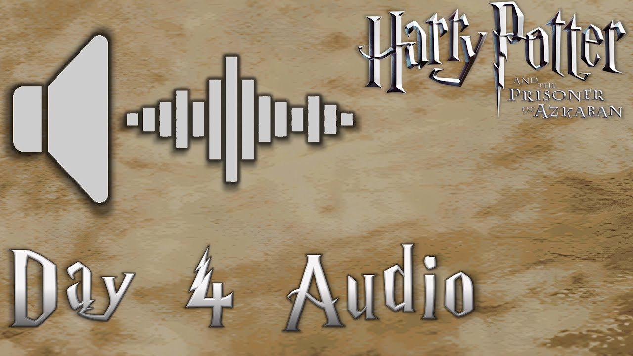 Harry Potter and the Prisoner of Azkaban Console - Main/Cut Voice Lines - Day 4 (4K)