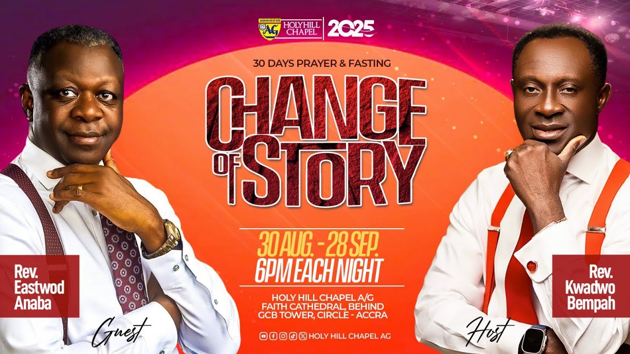 30 DAYS OF CHANGE OF STORY - WITH DR KWADWO BEMPAH || 25TH SEPTEMBER, 2025