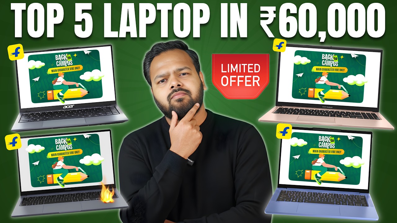 🔥 Top 5 Best Laptops Under ₹60,000 in Flipkart Back to Campus Sale 2026 💻 Students, Coding, AI/ML