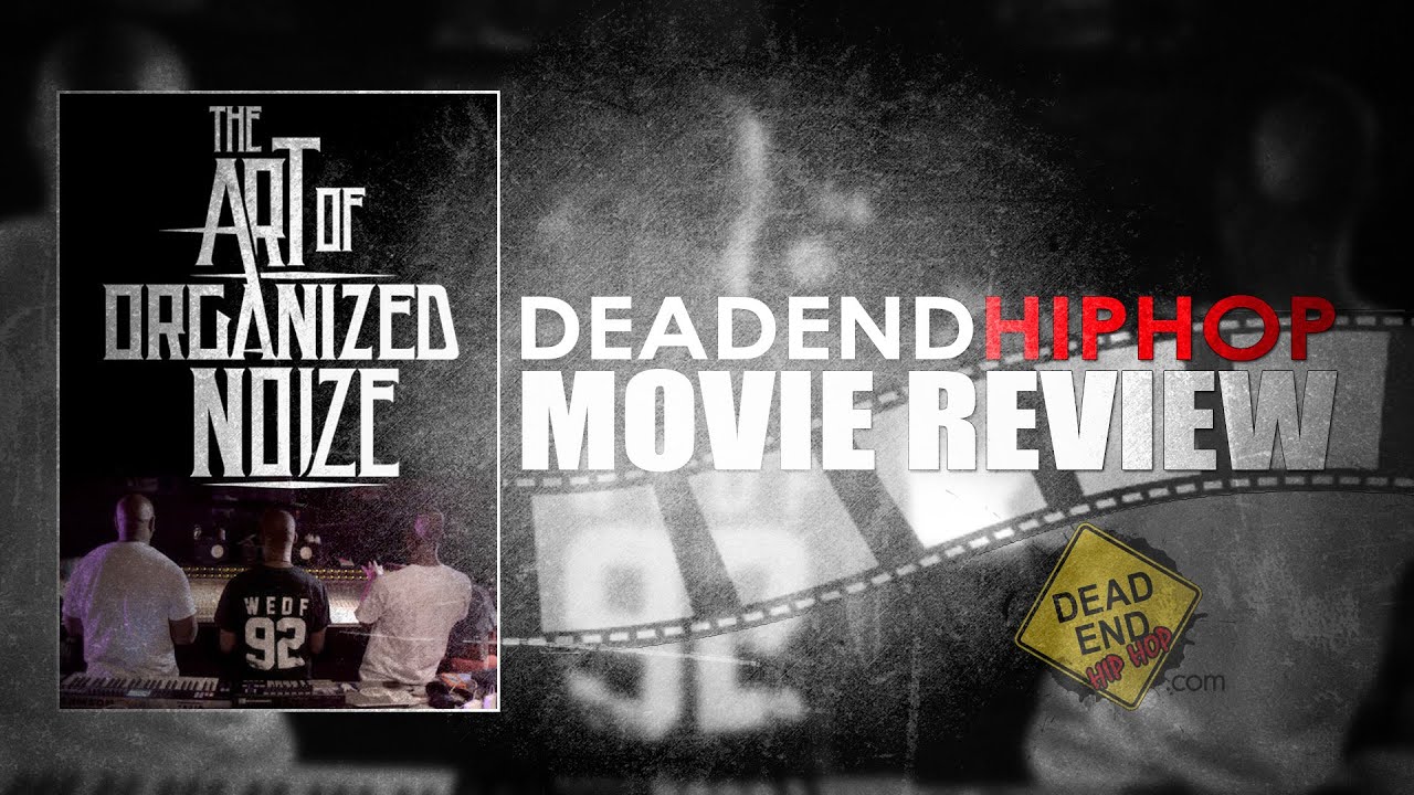 The Art of Organized Noize Movie Review | DEHH