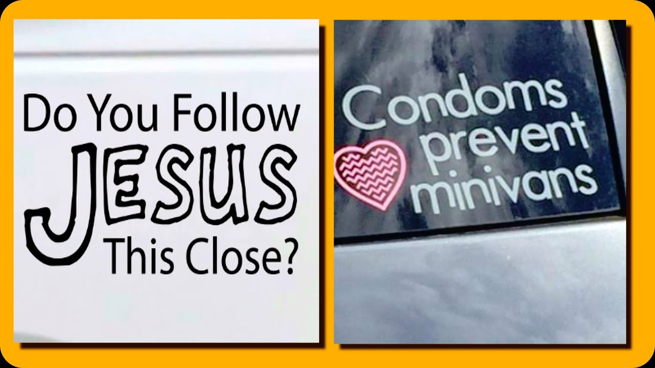 Funny Bumper Stickers That Will Make You Look Twice, Part 2