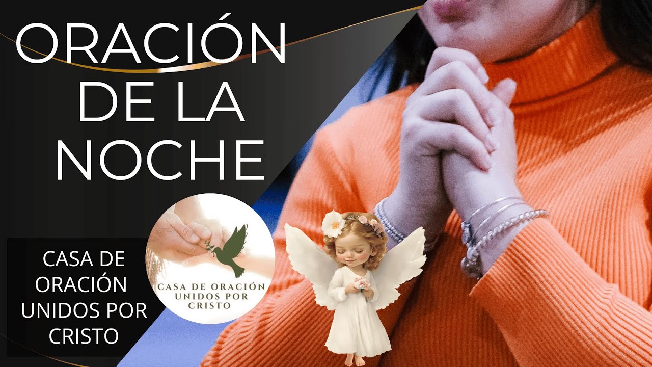 ORACIÓN DE LA NOCHE  🕊️  ESPÍRITU SANTO, CALMA NUESTROS PENSAMIENTOS EN ESTA HERMOSA NOCHE
