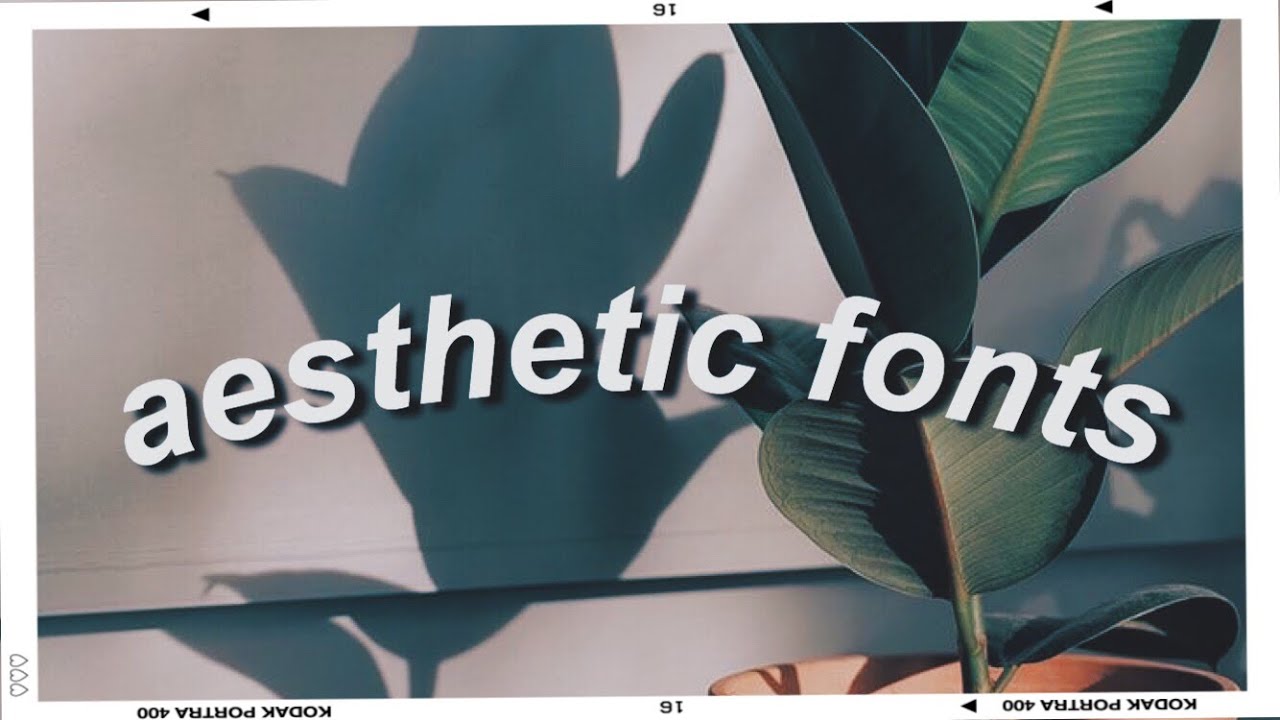 aesthetic fonts ☆
