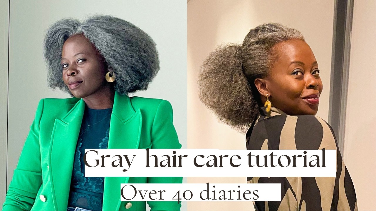 Gray hair care tutorial| Natural hair care tutorial| life over 40