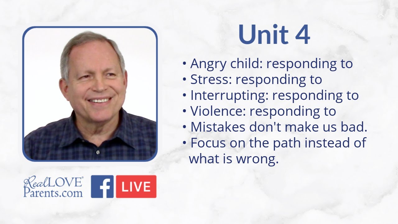 Parenting Tips: Live with Greg Baer Unit 4