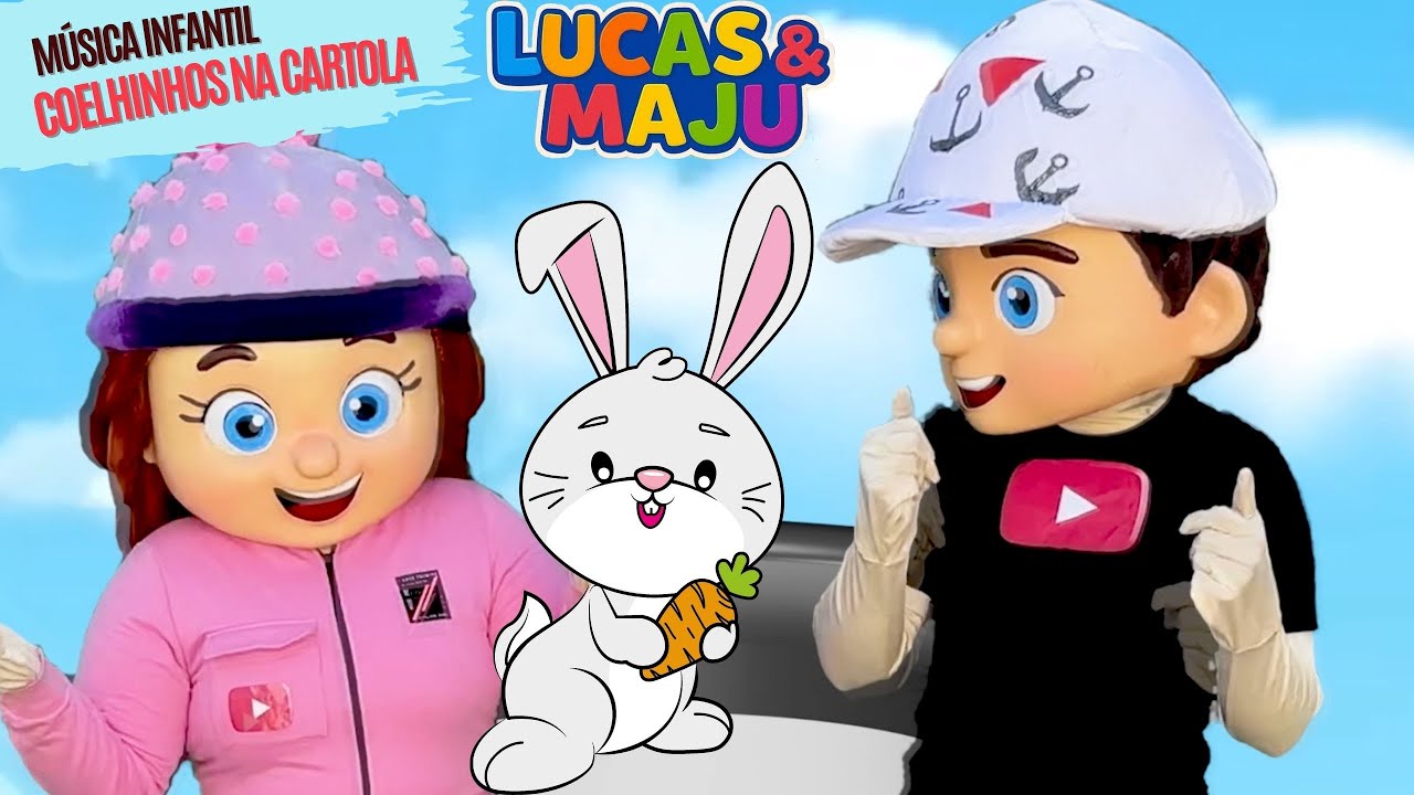 Coelhinhos Na Cartola - Lucas e Maju