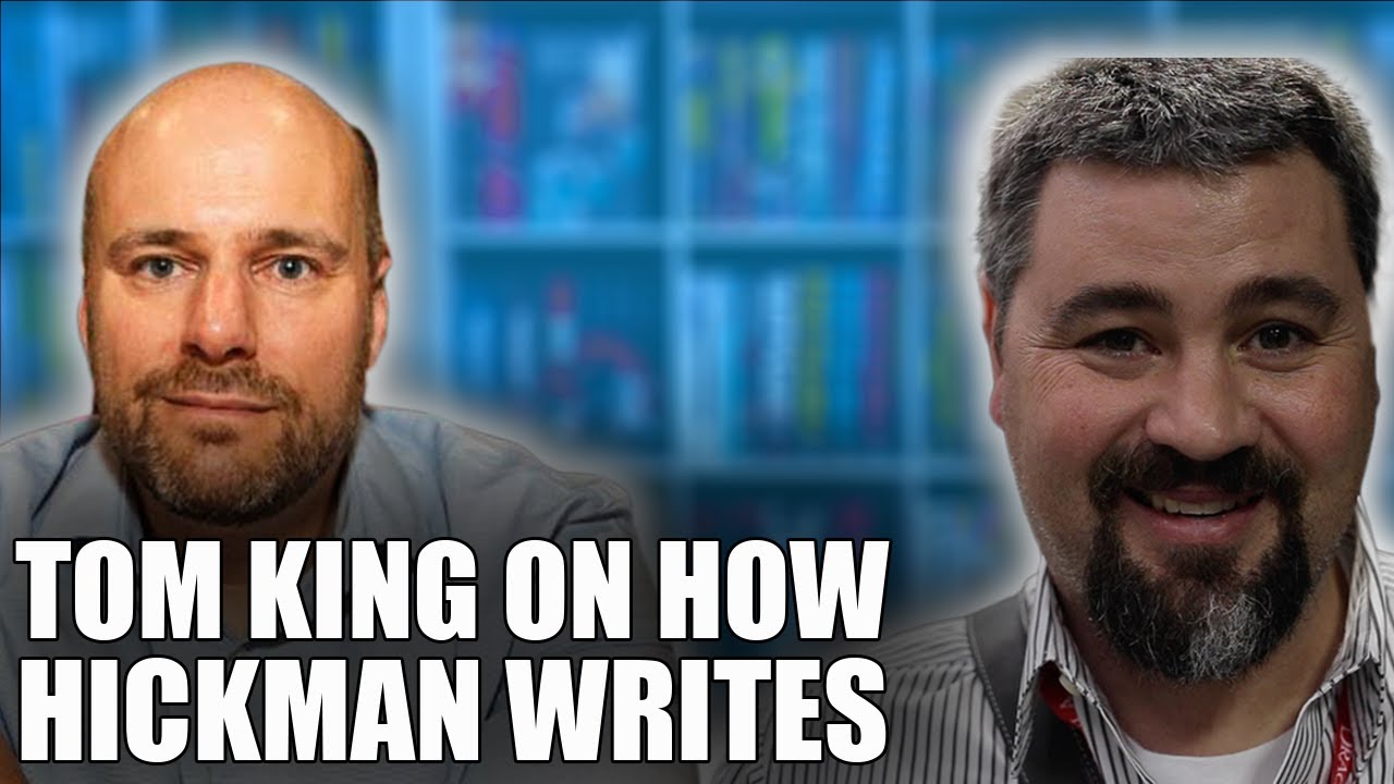 Tom King Breaks Down How Jonathan Hickman Writes Like a God