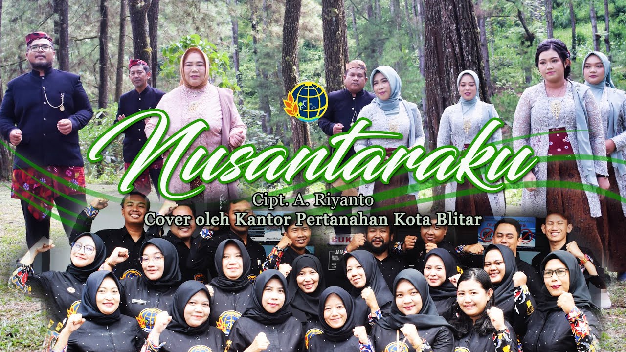NUSANTARAKU || Cover By Kantor Pertanahan Kota Blitar