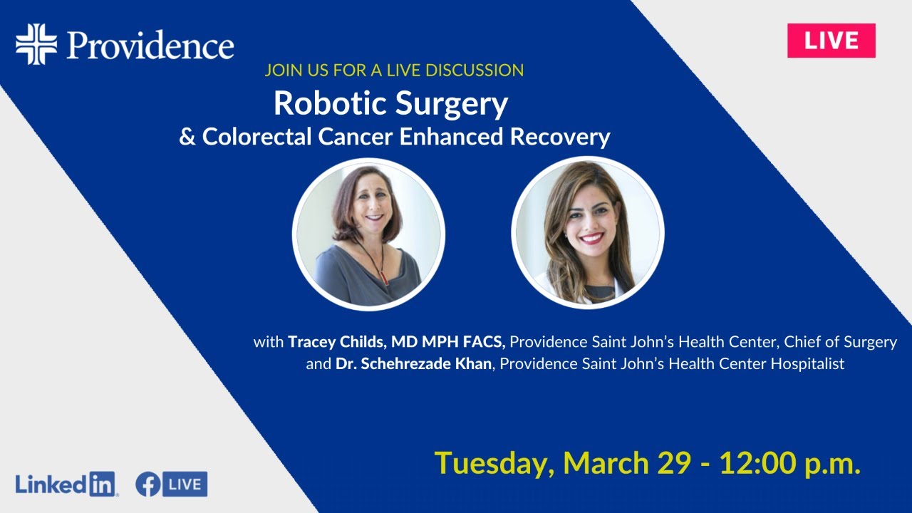 Robotic Surgery  & Colorectal Cancer Enhanced Recovery