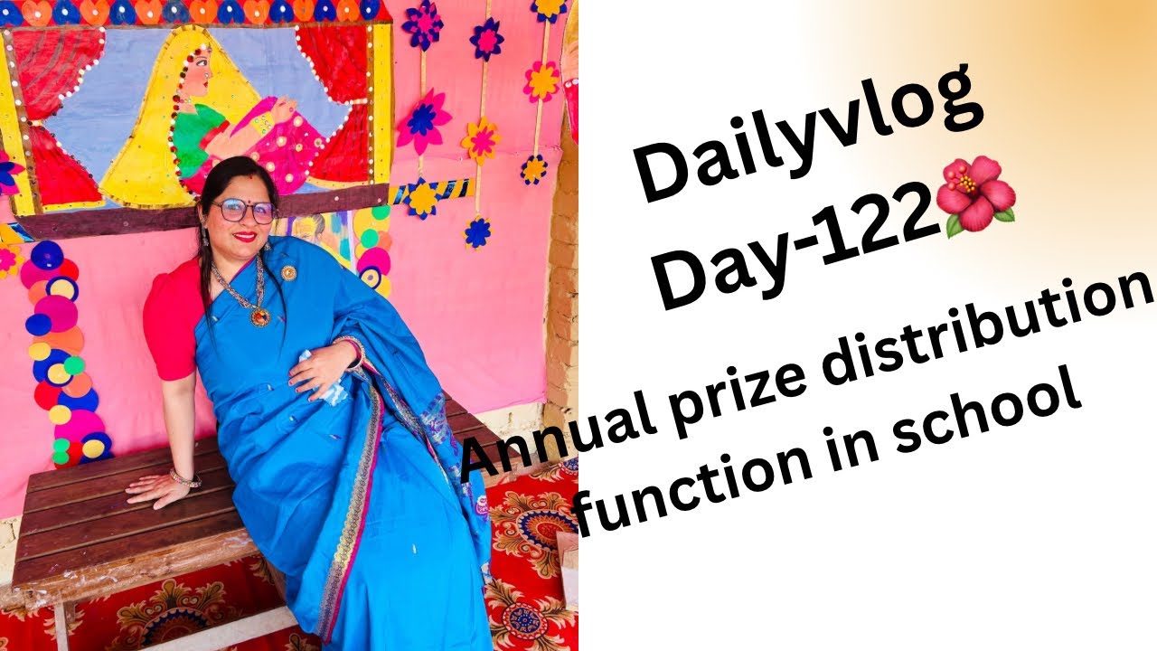 Day122🌸Final day of session 2025-2026//Annual prize distribution day#dailyvlog #amritsar 