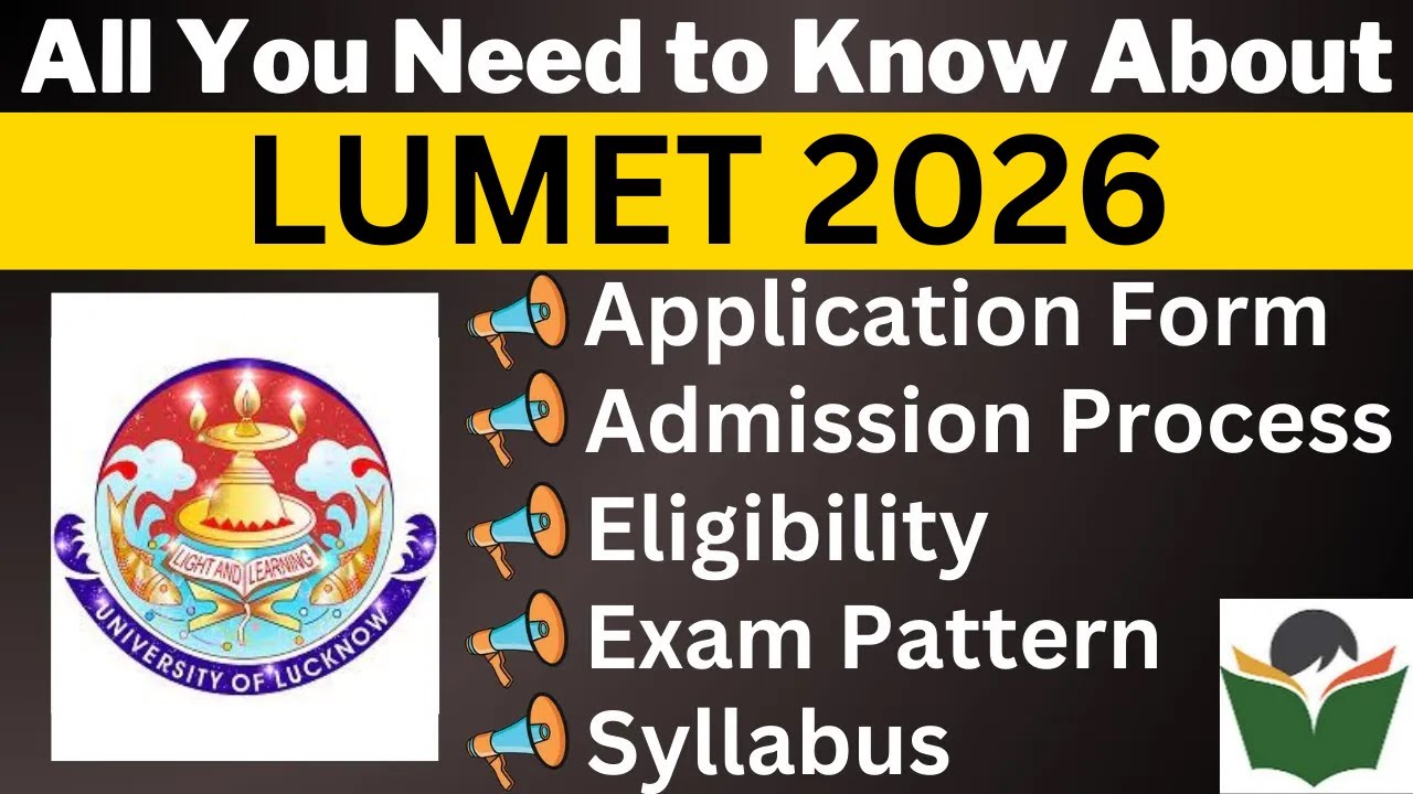 LUMET 2026 Complete Details, Application Form, Dates, Eligibility, Syllabus, Pattern, Admit Card