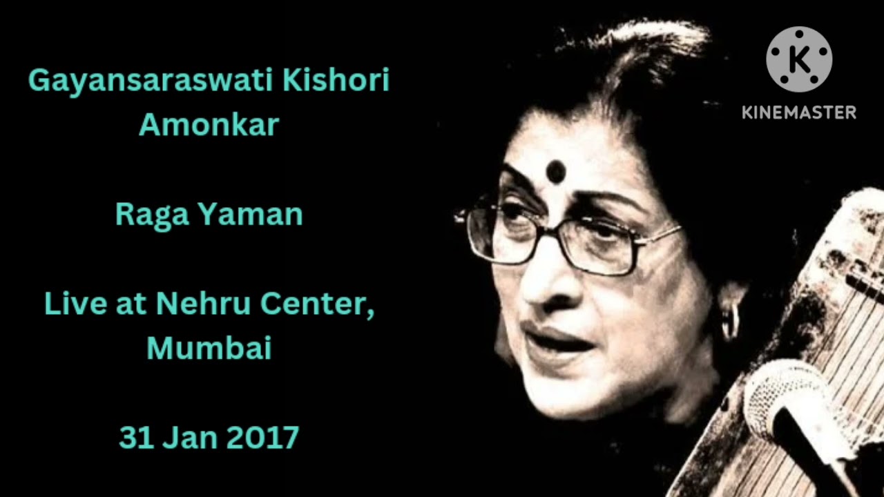 Gayansaraswati Kishori Amonkar - Raga Yaman - Live at Nehru Center, Mumbai - 31 Jan 2017