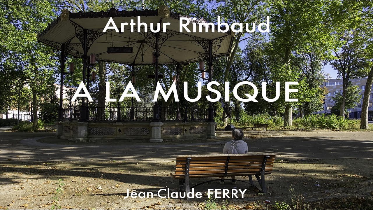 A la Musique (Arthur Rimbaud)