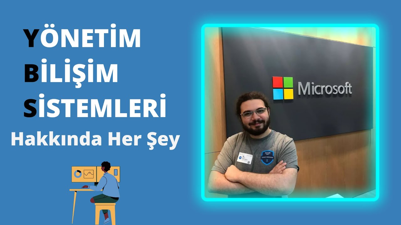 Yönetim Bilişim Sistemleri Bölümü Hakkında Her Şey