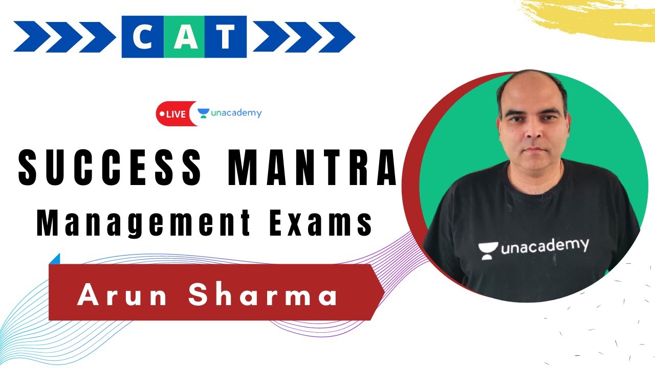 Arun Sharma's Success Mantra | Early Starters | CAT 2021 | Unacademy CATalyst