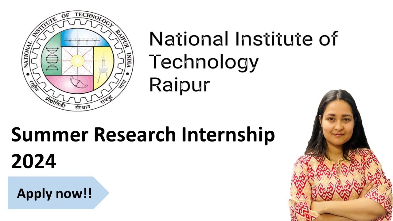 NIT Raipur Summer internship 2024 || NIT summer internship 2024 || Best NIT Summer Internship 2024