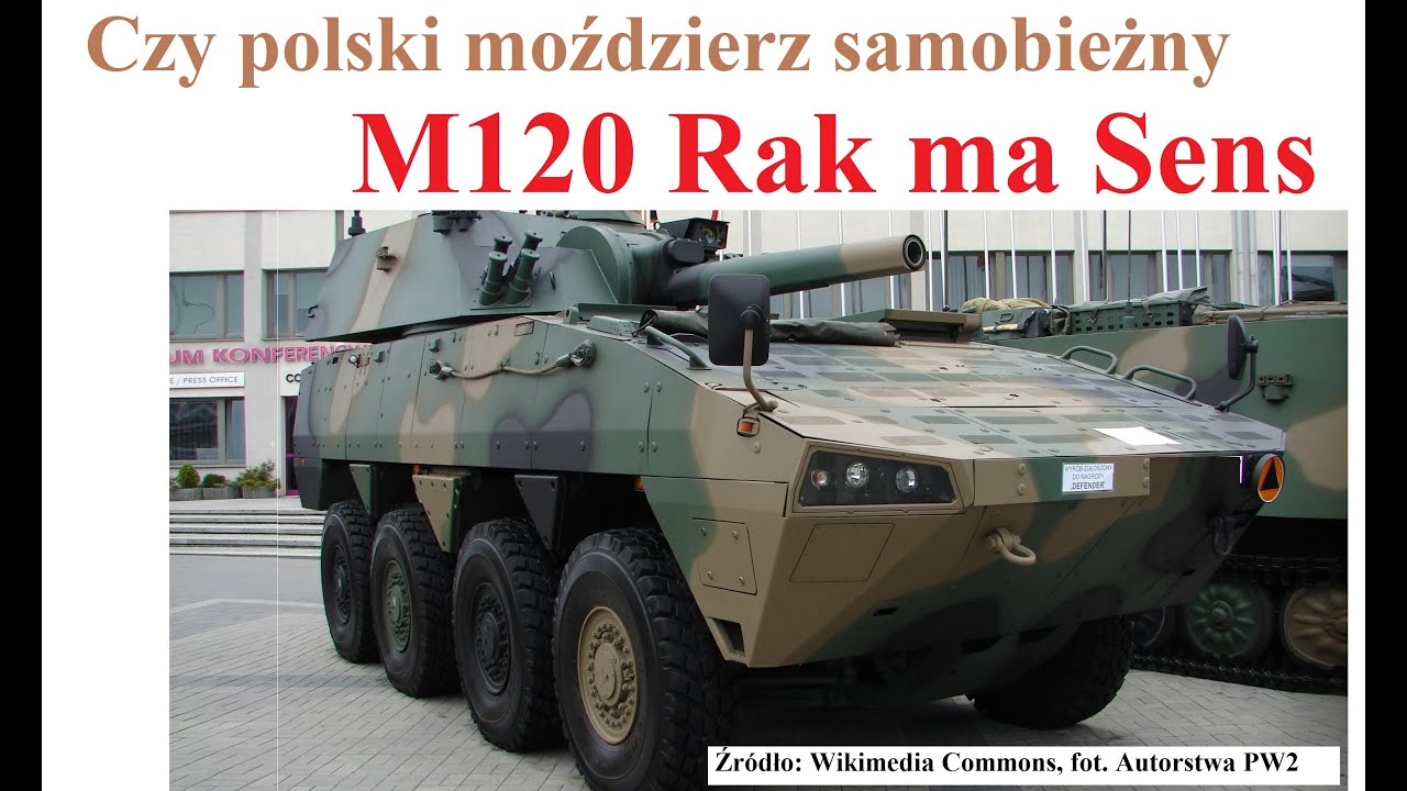 Czy polski moździerz samobieżny M120 Rak nadal ma Sens