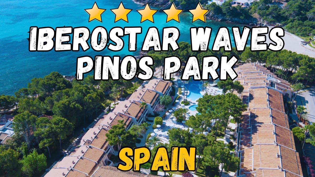 Iberostar Waves Pinos Park Mallorca Review – Family-Friendly Beachfront Hotel in Spain