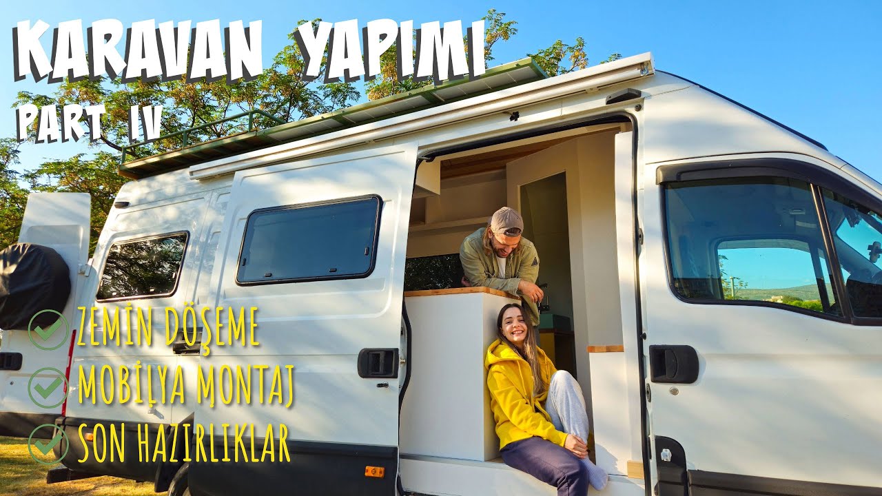 KARAVAN YAPIMI 4 | Zemin Parke Döşeme, Mobilya Yerleştirme, Son Hazırlıklar