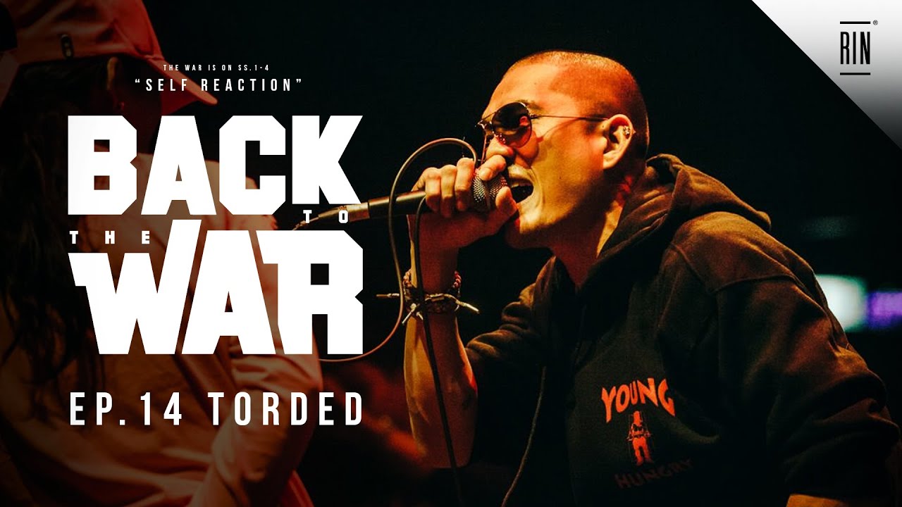 EP.14 : TORDED - BACK TO THE WAR | RAP IS NOW