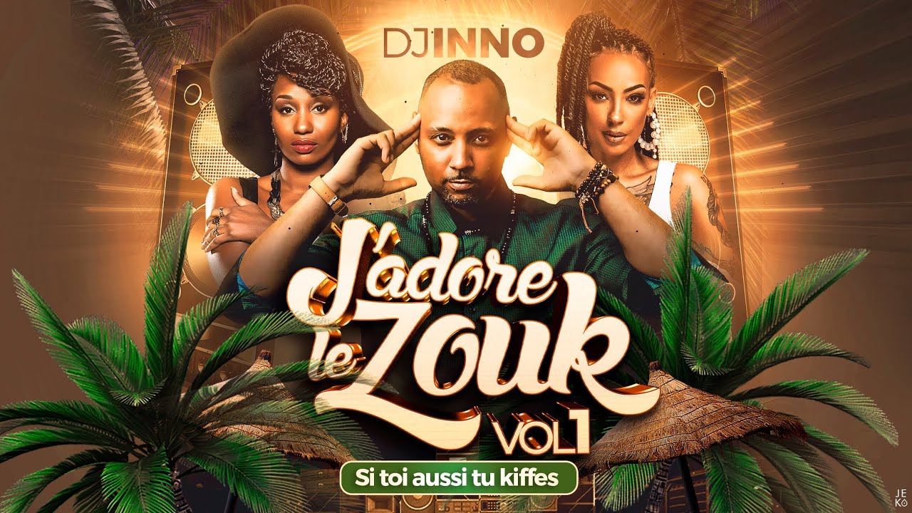 J'adore Le Zouk Vol. 01