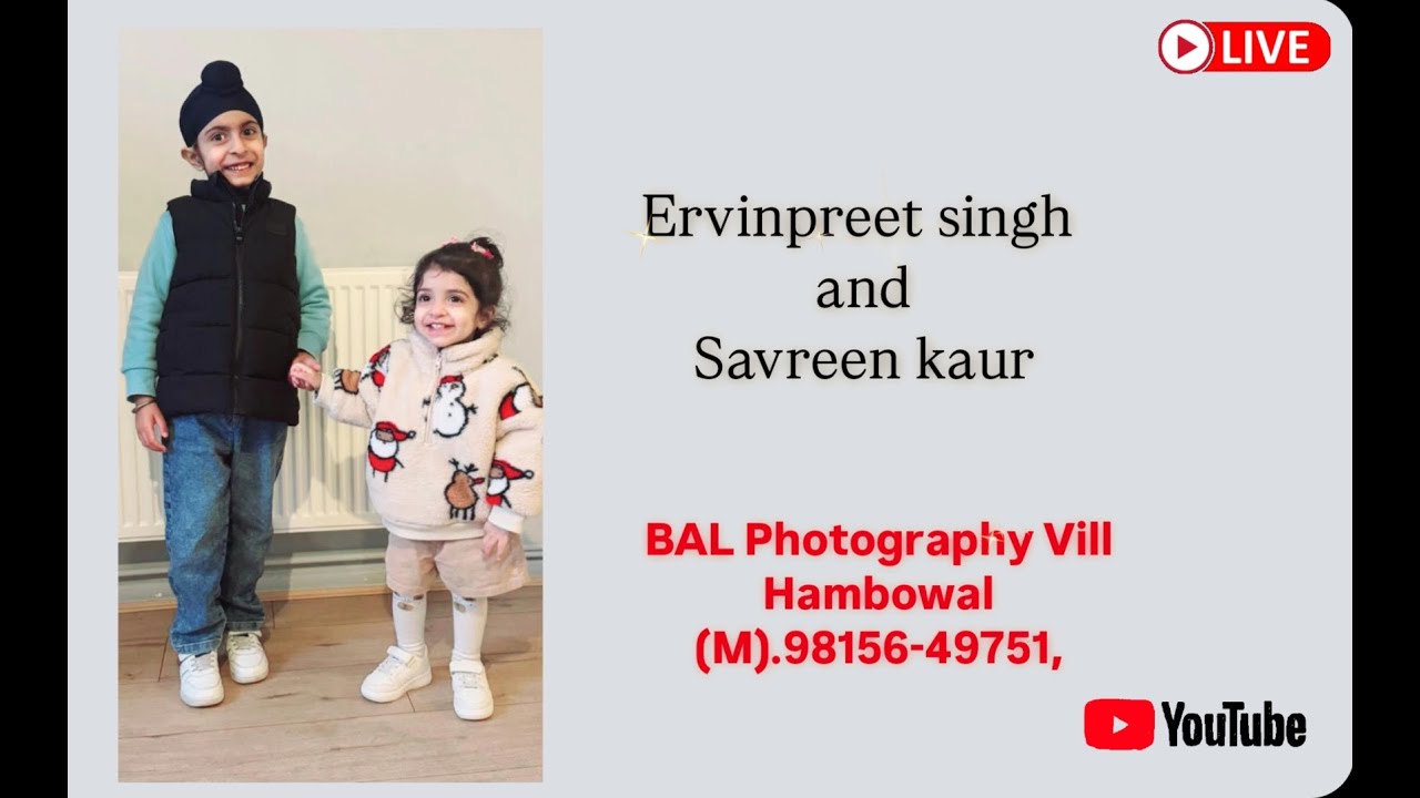 Live🔴 Chathi Ceremony Ervinpreet Singh And Savreen Kaur Bal Photography Vill.Hambowal.(M)98156-49751