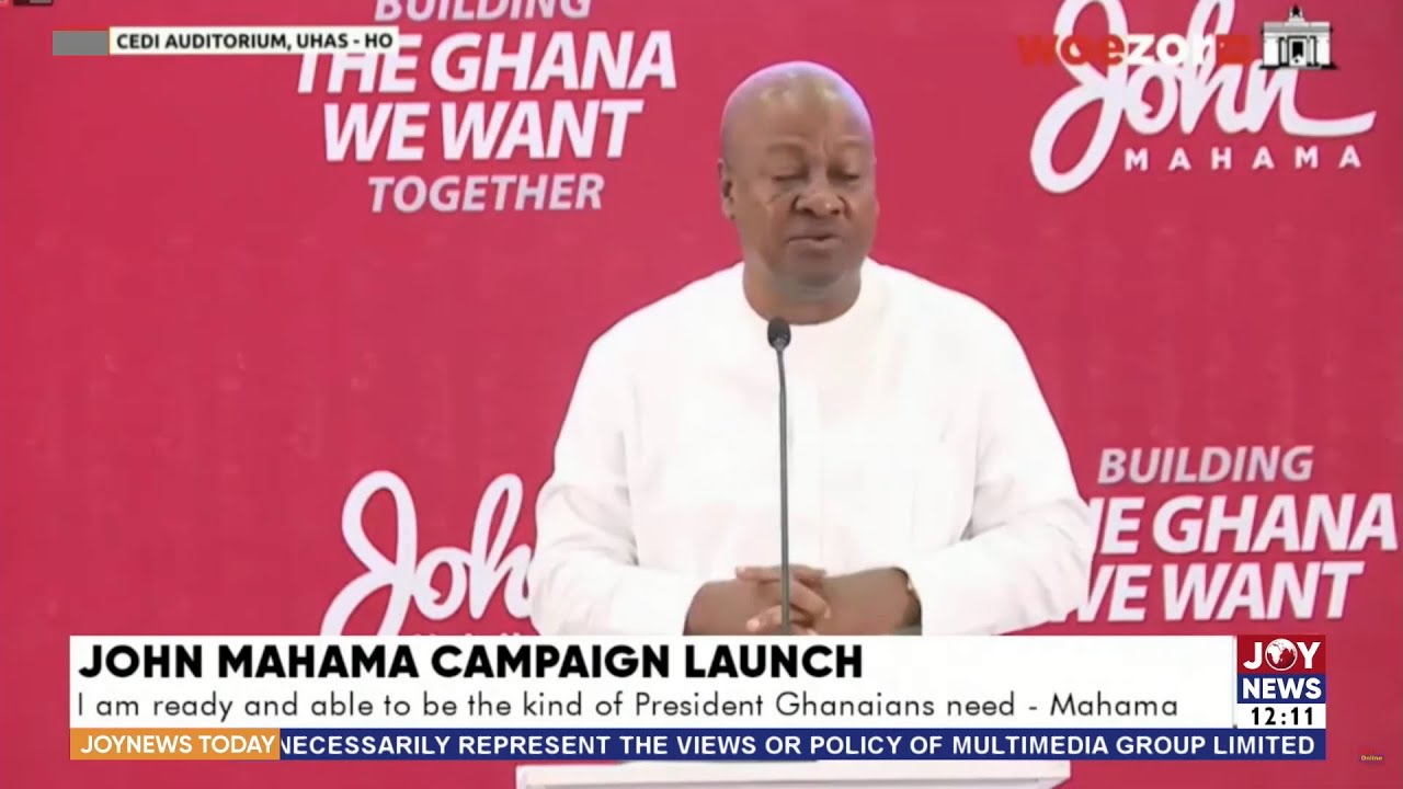 John Mahama Campaign Launch: I am ready and able to be the kind of President Ghanaians need - Mahama
