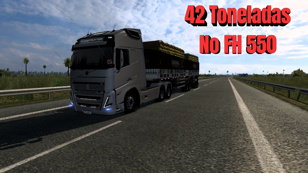 ETS2 BRASIL   ''Puxando 42T de maracuja no FH 550 '' mudei para caminhoneiro