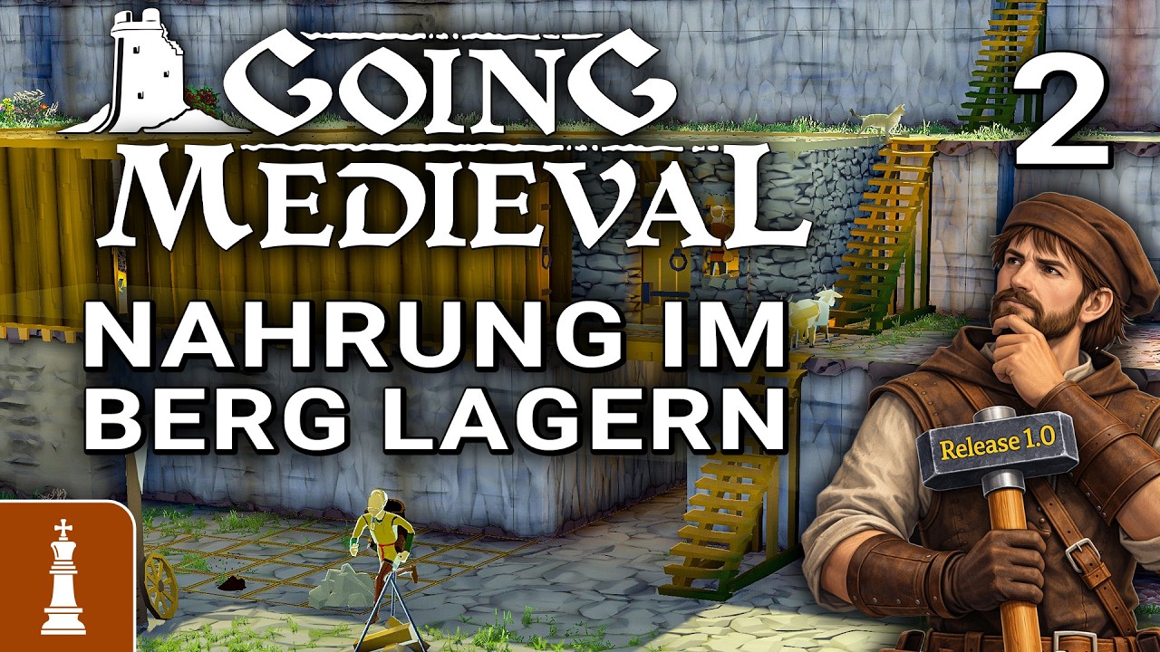 Nahrungslager im BERG anlegen ♚ Let's Play Going Medieval Release 1.0 #2 | deutsch