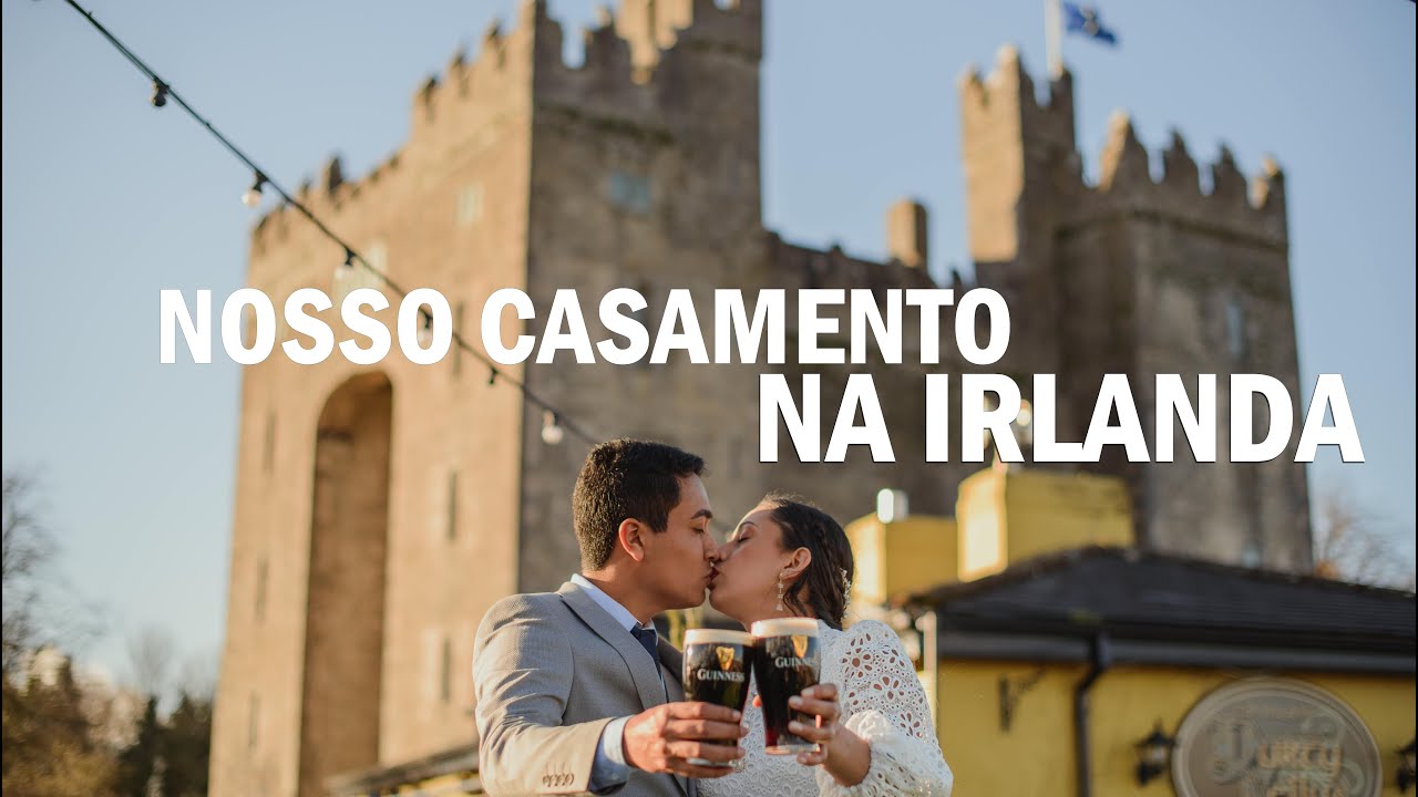 COMO CASAR NA IRLANDA? Confira a cerimônia do nosso casamento e nossa experiência.