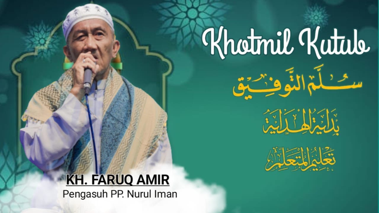 Khotmil Kutub Ep. 44 | KH. Faruq Amir | Sullamut Taufiq - Bidayatul Hidayah - Ta'limul Muta'allim