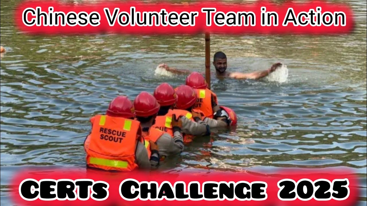 Chinese Volunteer Team in Action | Fire Control & Water Rescue Demo | IVD CERTs Challenge 2025
