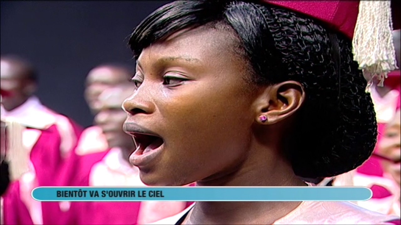 Chorale Maranatha EEAD/BENIN   ----BIENTOT VA SOUVRIR LE CIEL-----