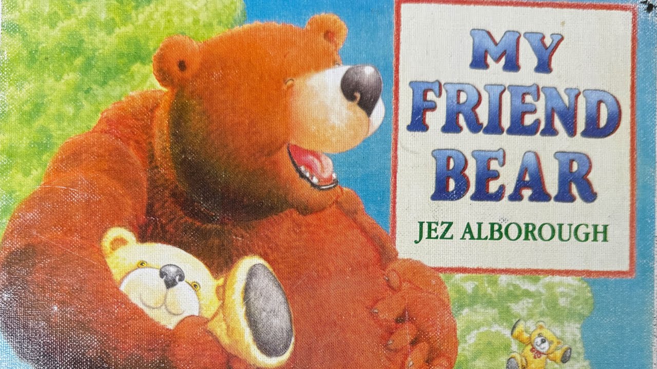 My Friend Bear