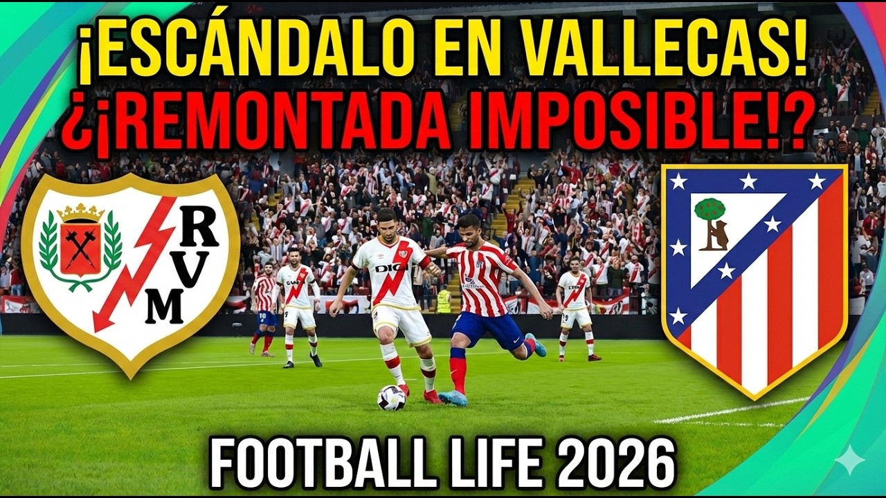 ¿EL PLAN DEL CHOLO FUNCIONA? 🔴⚪ RAYO vs ATLETI | ALINEACIÓN REAL | FOOTBALL LIFE 2026